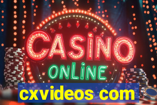 cxvideos com